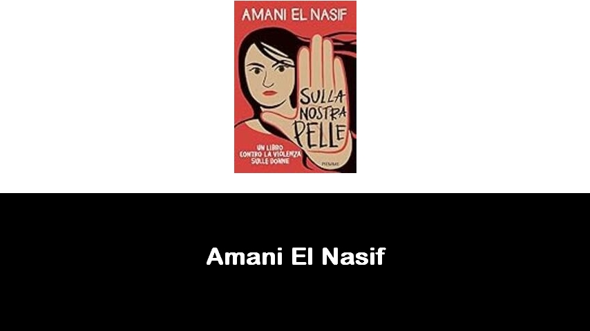 libri di Amani El Nasif