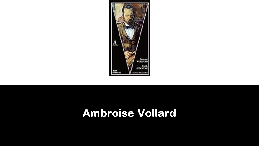 libri di Ambroise Vollard