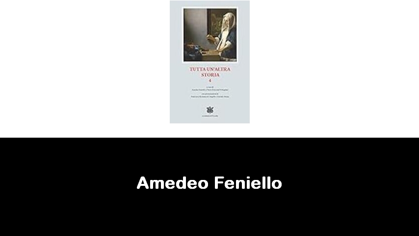 libri di Amedeo Feniello