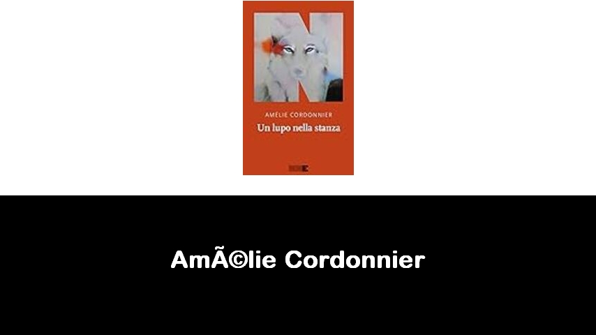 libri di Amélie Cordonnier