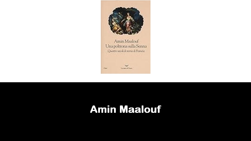 libri di Amin Maalouf