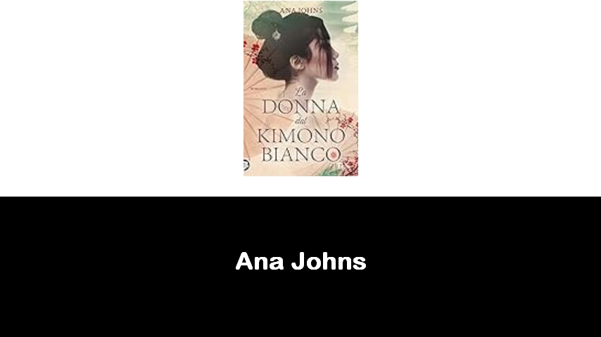 libri di Ana Johns