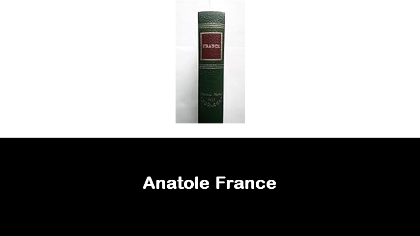 libri di Anatole France