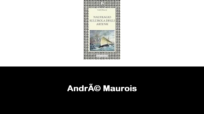 libri di André Maurois