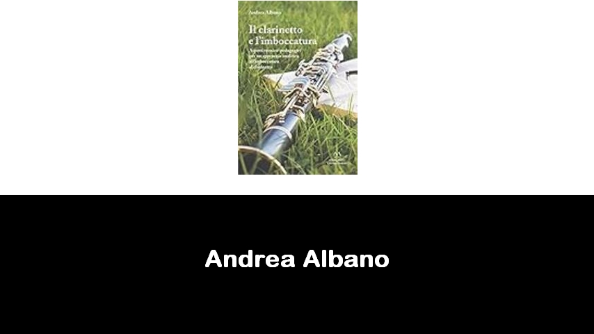 libri di Andrea Albano