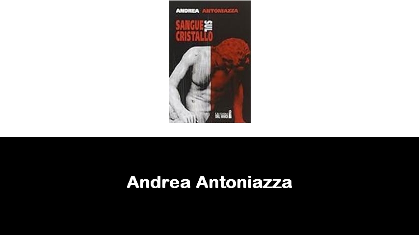 libri di Andrea Antoniazza