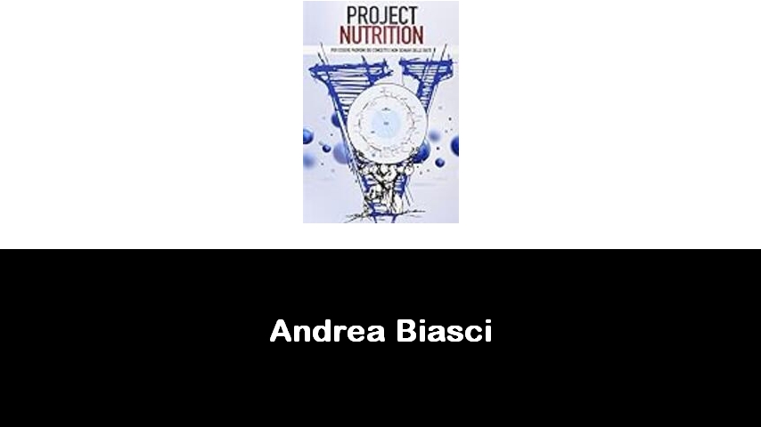 libri di Andrea Biasci