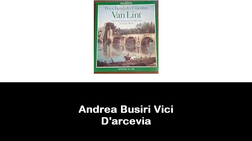 libri di Andrea Busiri Vici D'arcevia