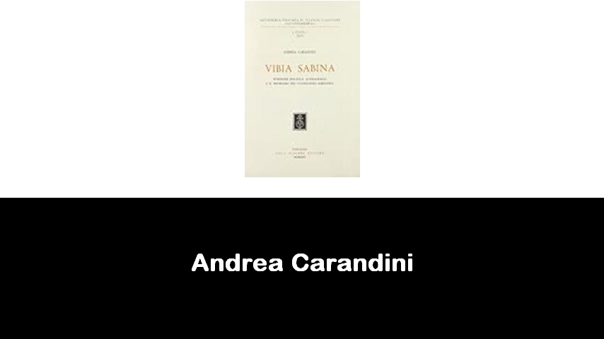 libri di Andrea Carandini