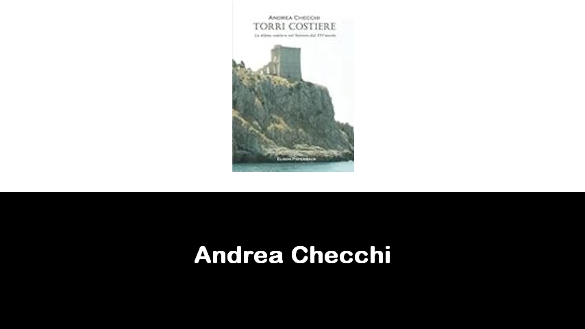 libri di Andrea Checchi