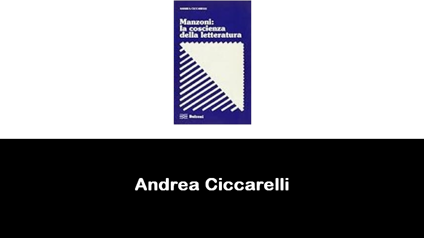 libri di Andrea Ciccarelli