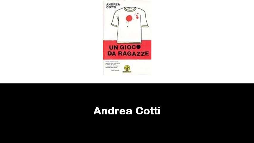 libri di Andrea Cotti