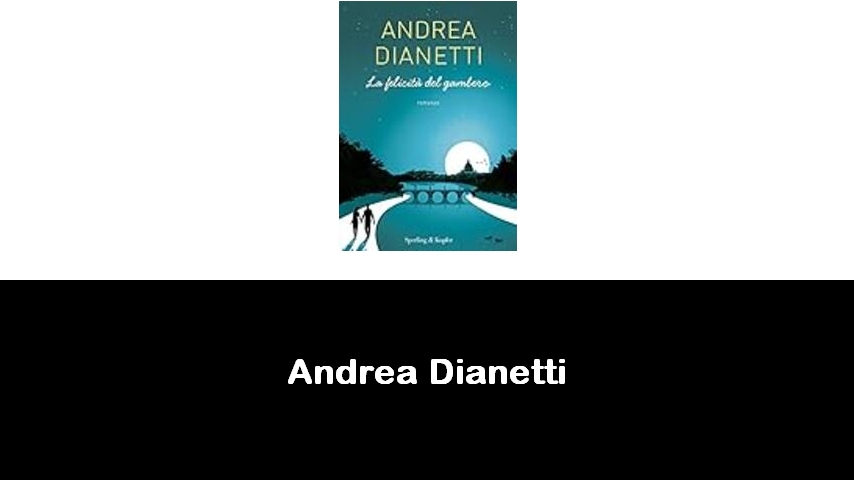 libri di Andrea Dianetti