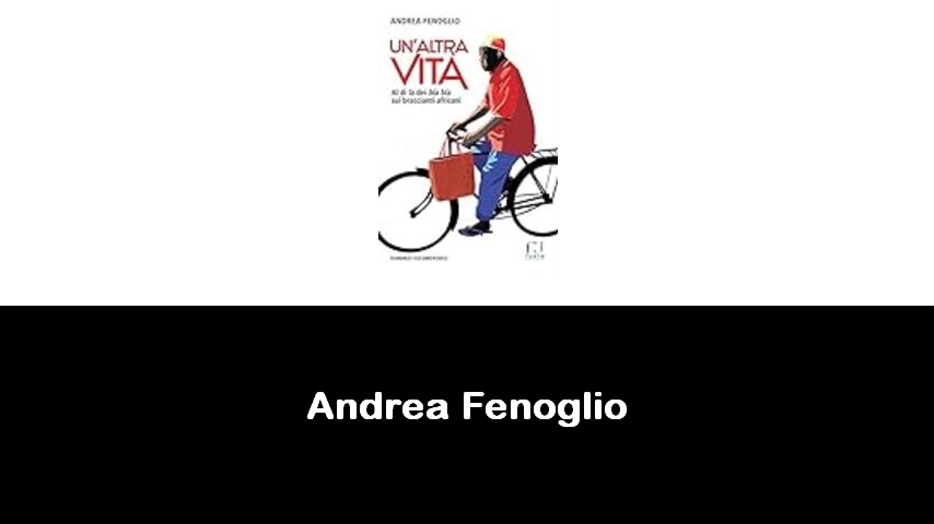 libri di Andrea Fenoglio