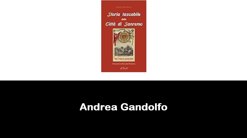 libri di Andrea Gandolfo