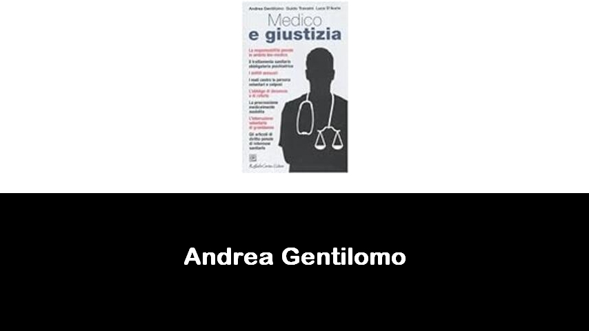 libri di Andrea Gentilomo