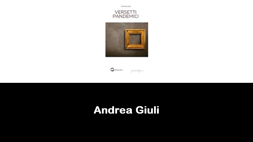 libri di Andrea Giuli