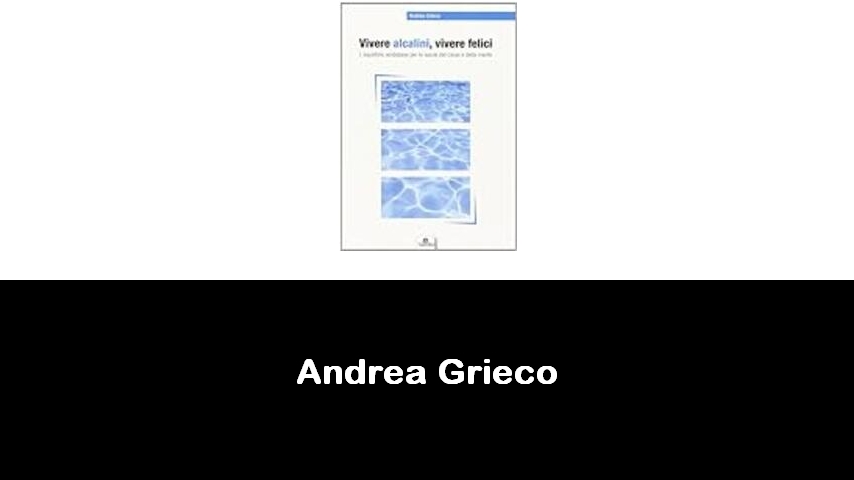 libri di Andrea Grieco