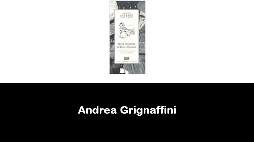 libri di Andrea Grignaffini