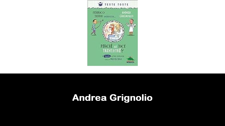 libri di Andrea Grignolio