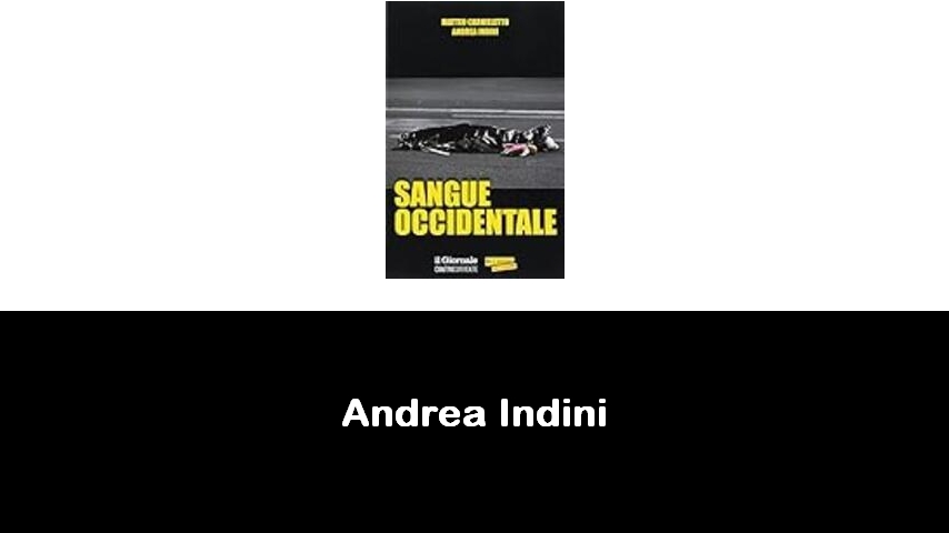 libri di Andrea Indini