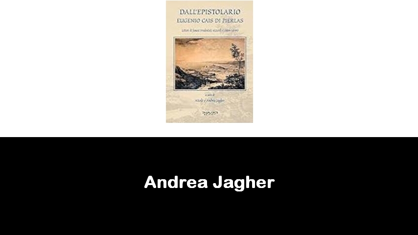 libri di Andrea Jagher