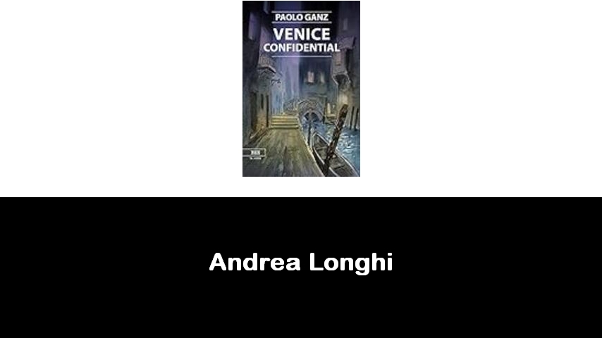 libri di Andrea Longhi