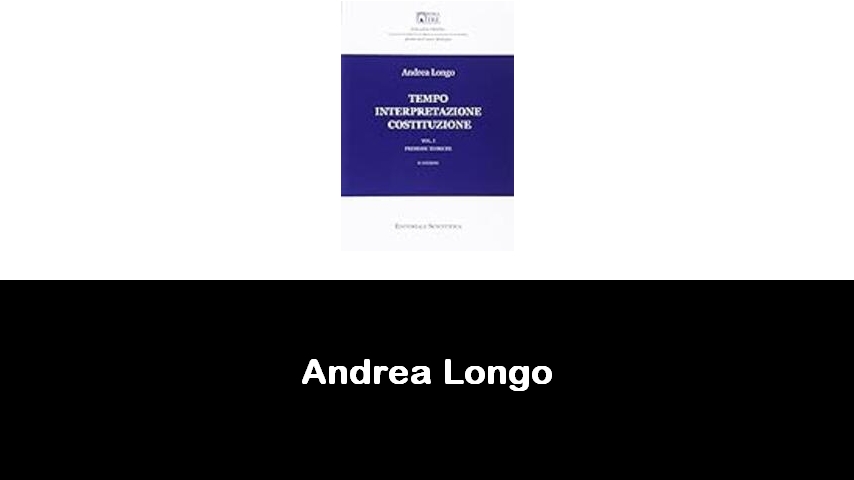 libri di Andrea Longo