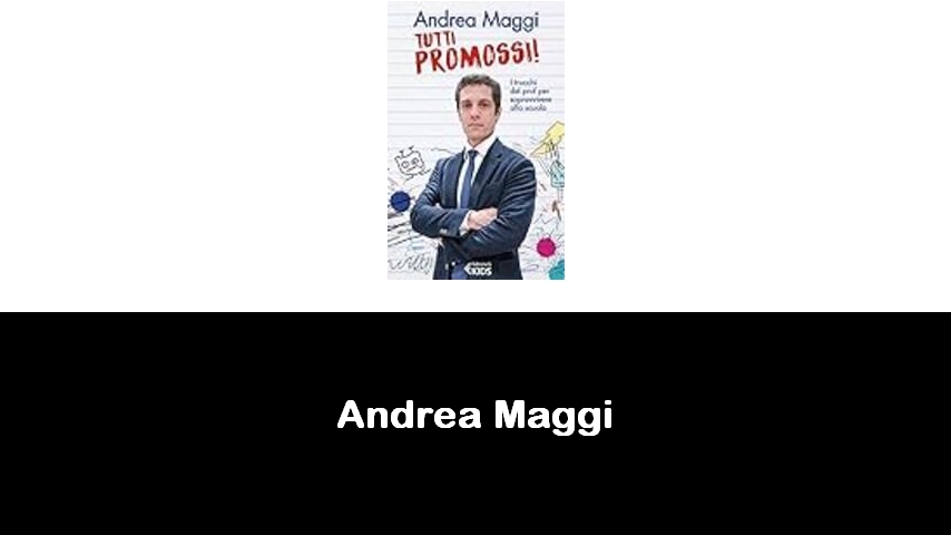 libri di Andrea Maggi