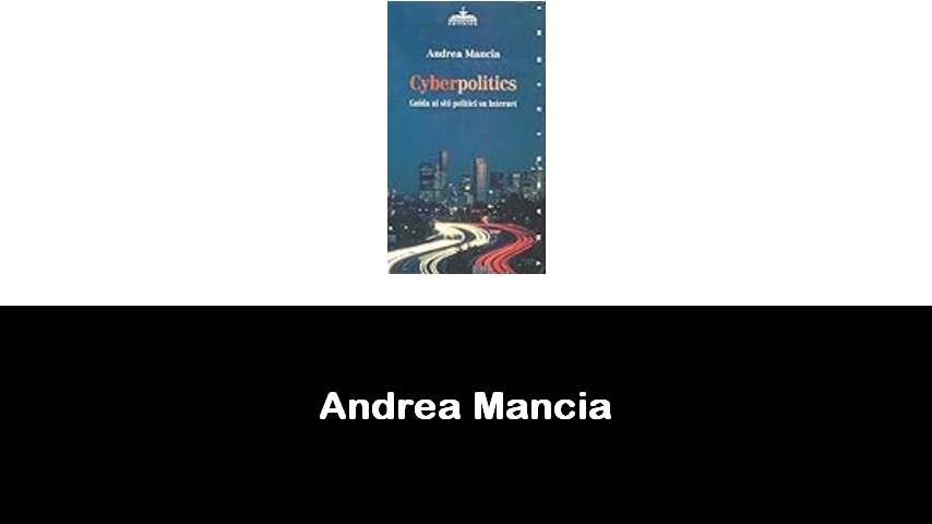 libri di Andrea Mancia