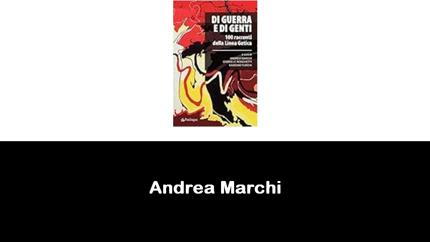 libri di Andrea Marchi