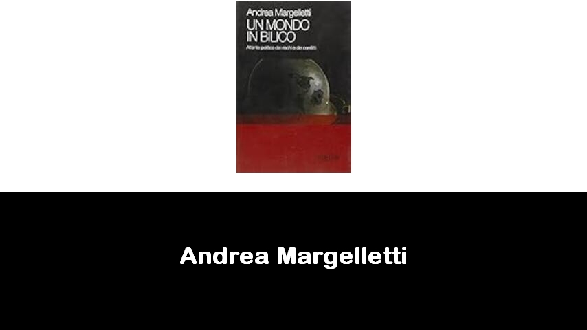 libri di Andrea Margelletti