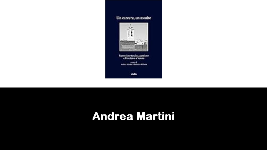 libri di Andrea Martini