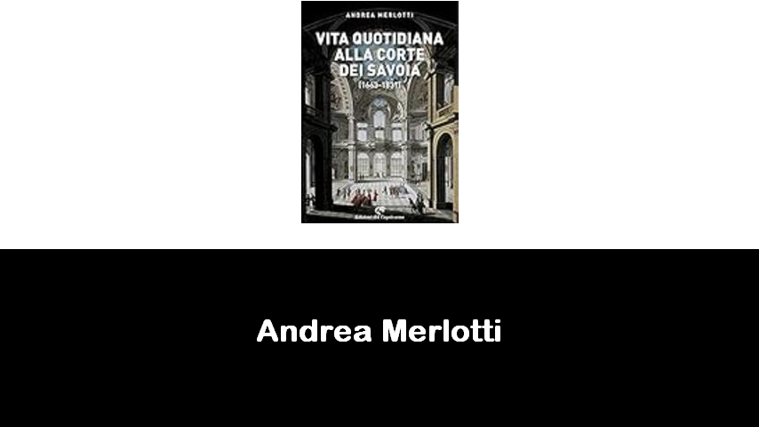 libri di Andrea Merlotti