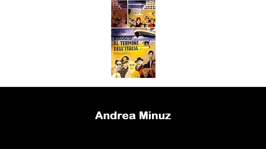 libri di Andrea Minuz