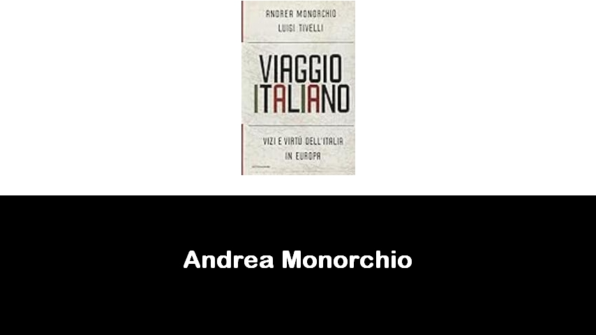 libri di Andrea Monorchio