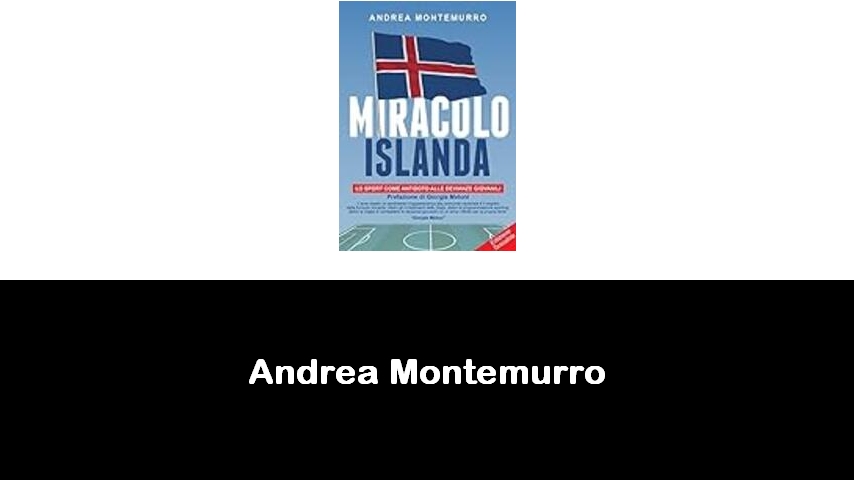 libri di Andrea Montemurro