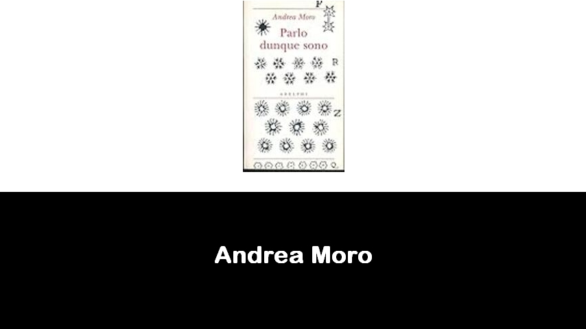 libri di Andrea Moro