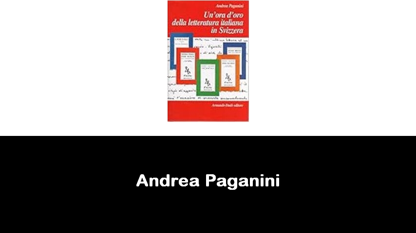 libri di Andrea Paganini