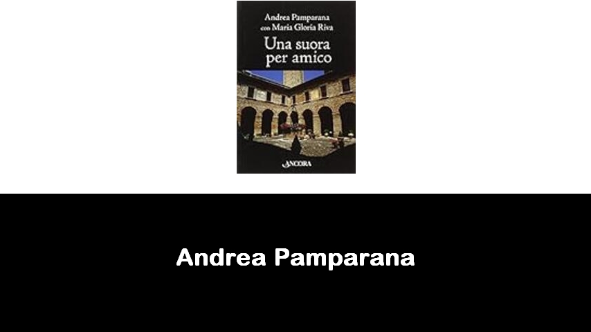 libri di Andrea Pamparana