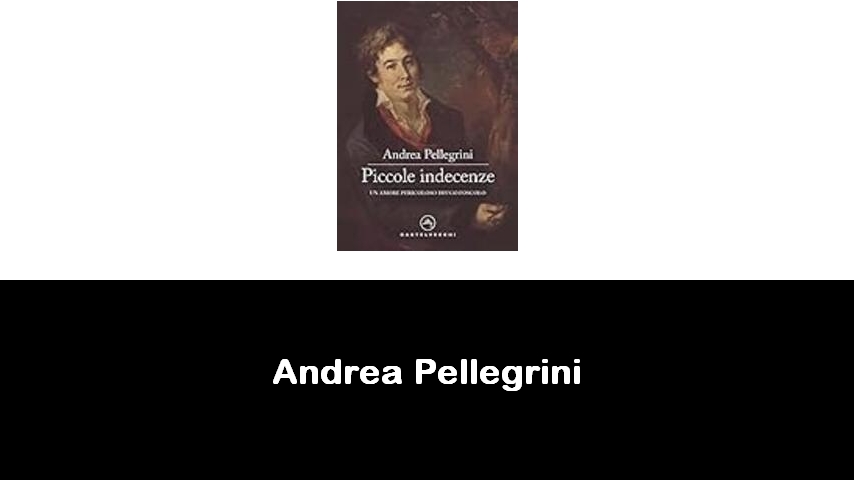 libri di Andrea Pellegrini