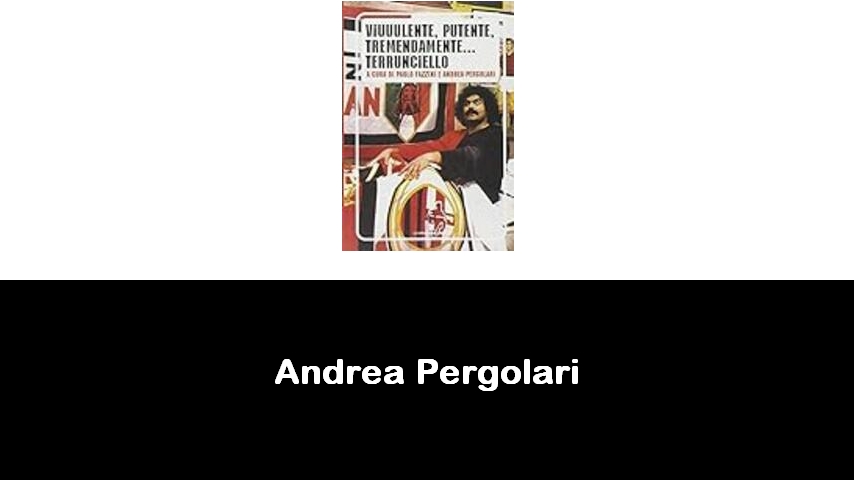 libri di Andrea Pergolari