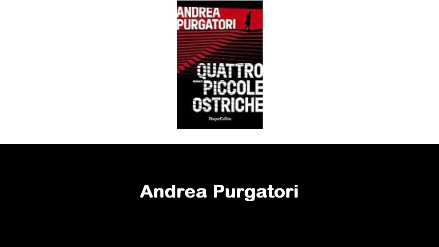 libri di Andrea Purgatori