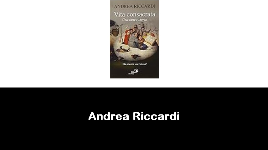libri di Andrea Riccardi