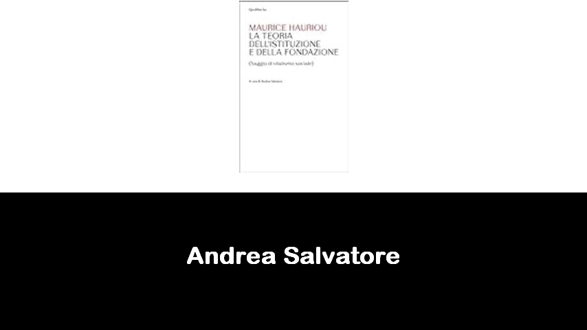 libri di Andrea Salvatore