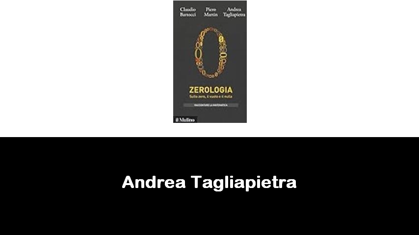 libri di Andrea Tagliapietra