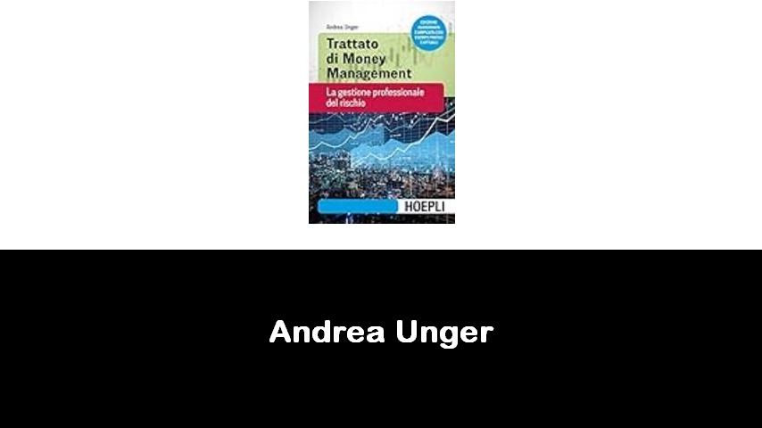 libri di Andrea Unger