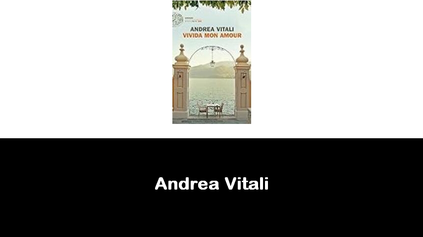 libri di Andrea Vitali