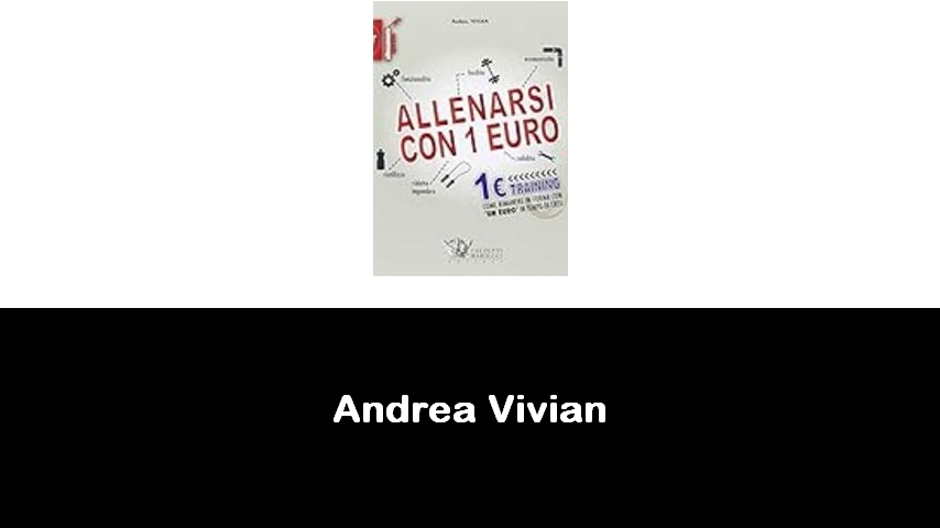 libri di Andrea Vivian