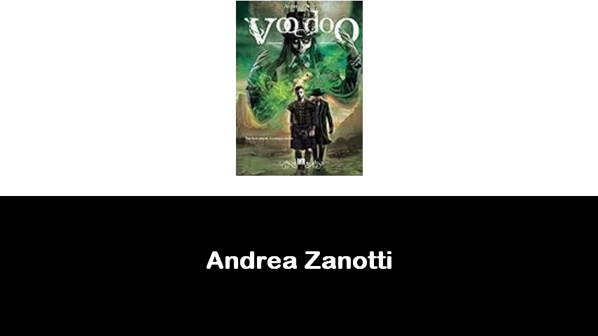 libri di Andrea Zanotti